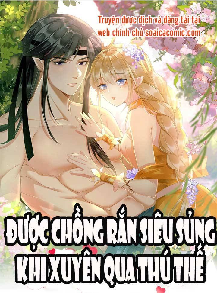 Được Chồng Rắn Siêu Sủng Khi Xuyên Qua Thú Thế Chapter 5 - Trang 0