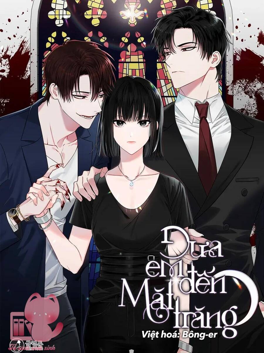 Đưa Em Đến Mặt Trăng Chapter 1 - Trang 0