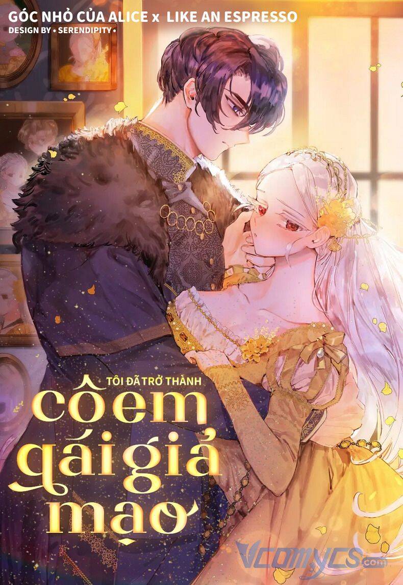 Tôi Đã Trở Thành Cô Em Gái Giả Mạo Chapter 8 - Trang 0