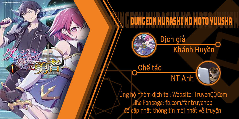 Dungeon Kurashi No Moto Yuusha Chapter 3 - Trang 0