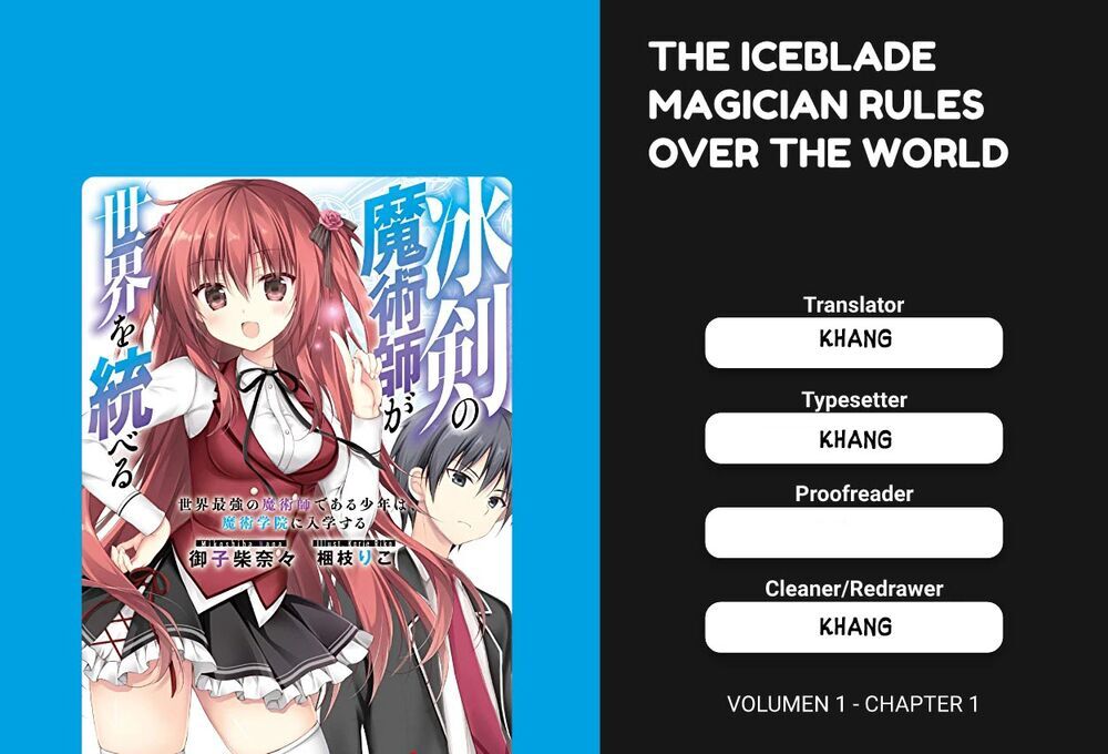 The Iceblade Magician Rules Over The World Chapter 1.1 - Trang 0