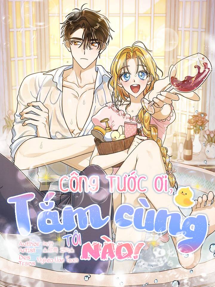 Ngài Công Tước, Chùng Ta Cùng Tắm Nào ! Chapter 2 - Trang 0