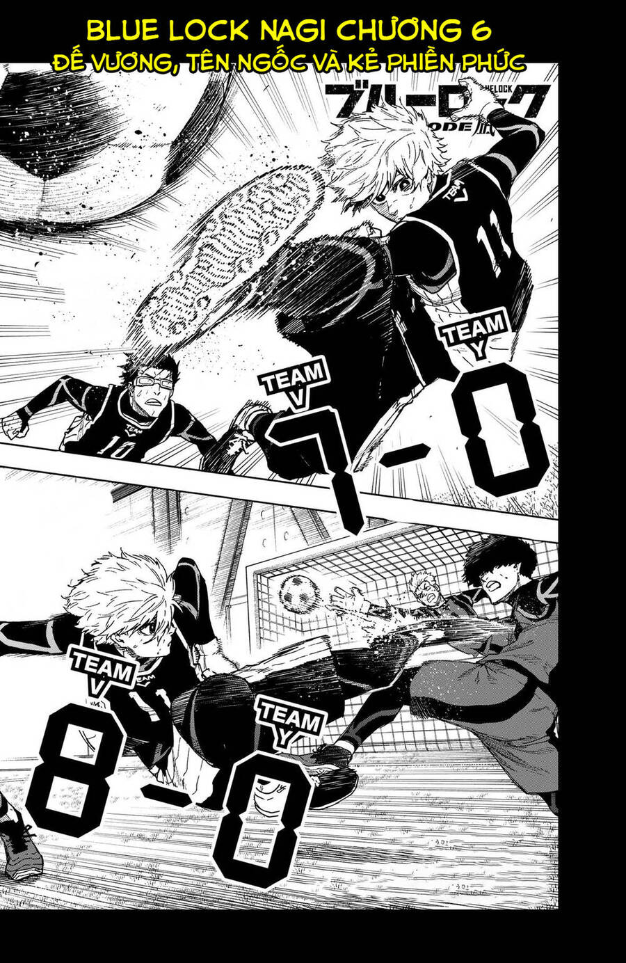 Blue Lock: Ngoại Truyện Về Thiên Tài Nagi Seishiro Chapter 6 - Trang 0
