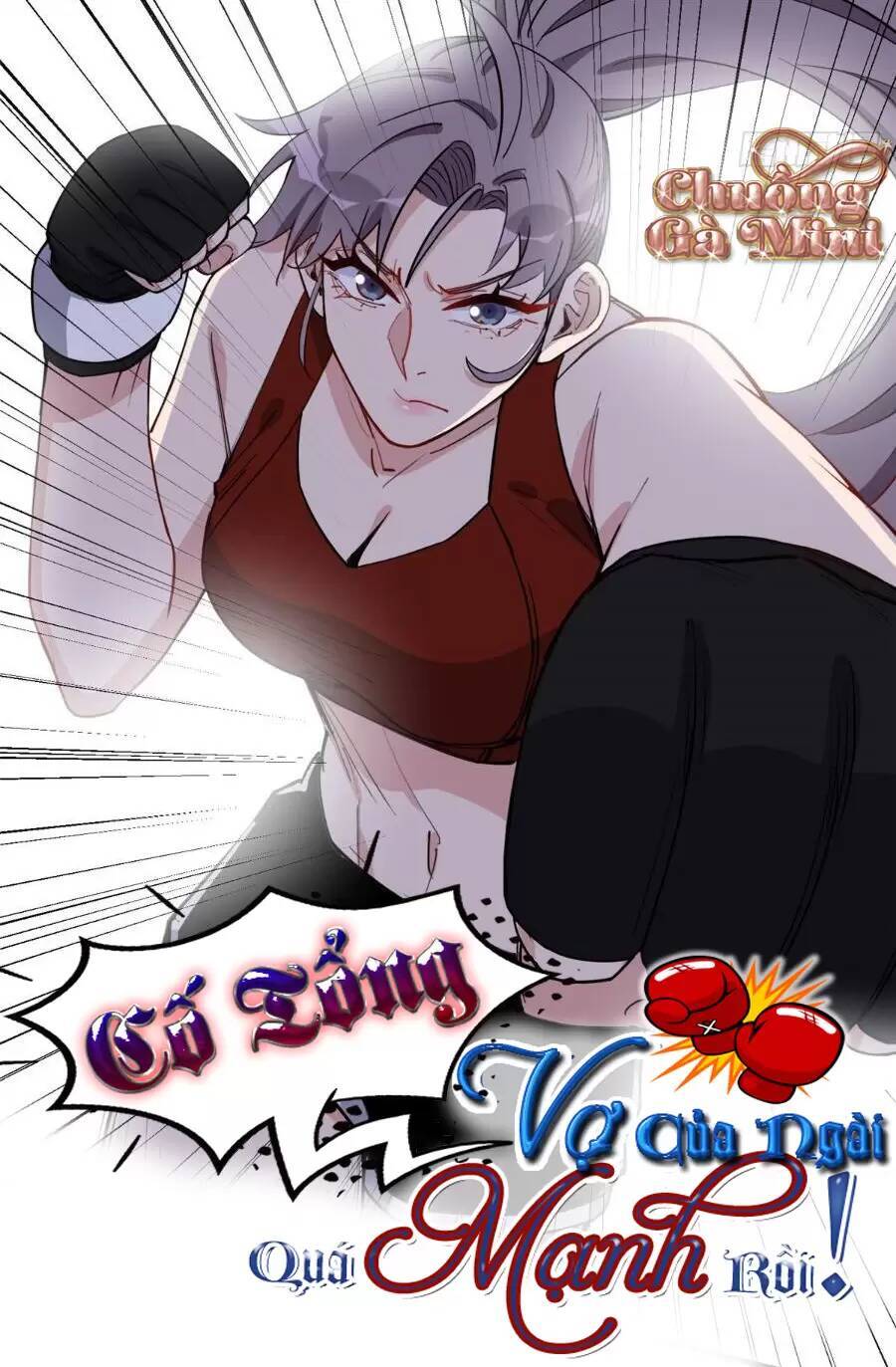 Cố Tổng, Vợ Của Ngài Quá Mạnh Rồi! Chapter 88 - Trang 0