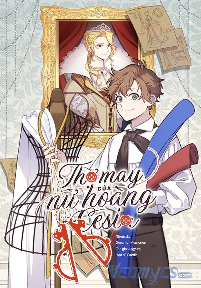 Thợ May Của Nữ Hoàng Cesia Chapter 3 - Trang 0