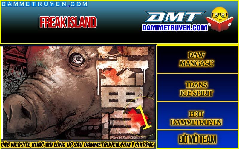 Freak Island - Đảo Quái Dị Chapter 11 - Trang 0