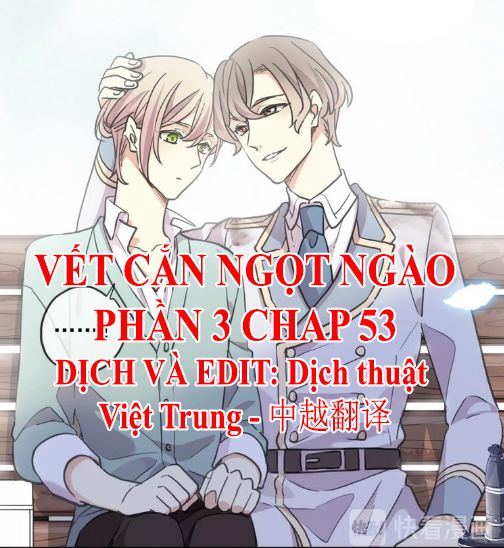 Vết Cắn Ngọt Ngào 3 Chapter 53 - Trang 0