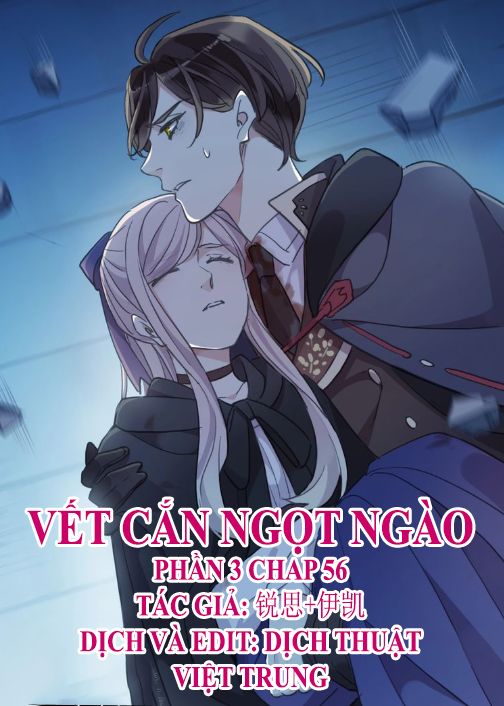 Vết Cắn Ngọt Ngào 3 Chapter 56 - Trang 0