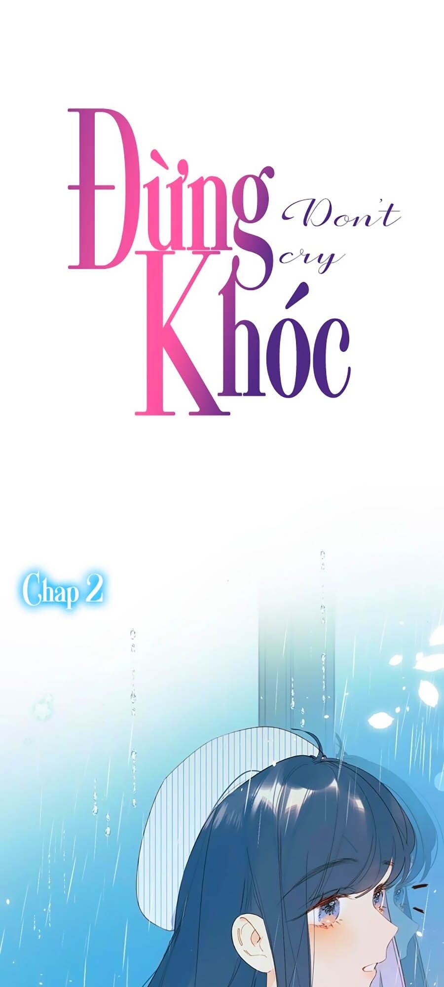 Đừng Khóc Chapter 2 - Trang 1