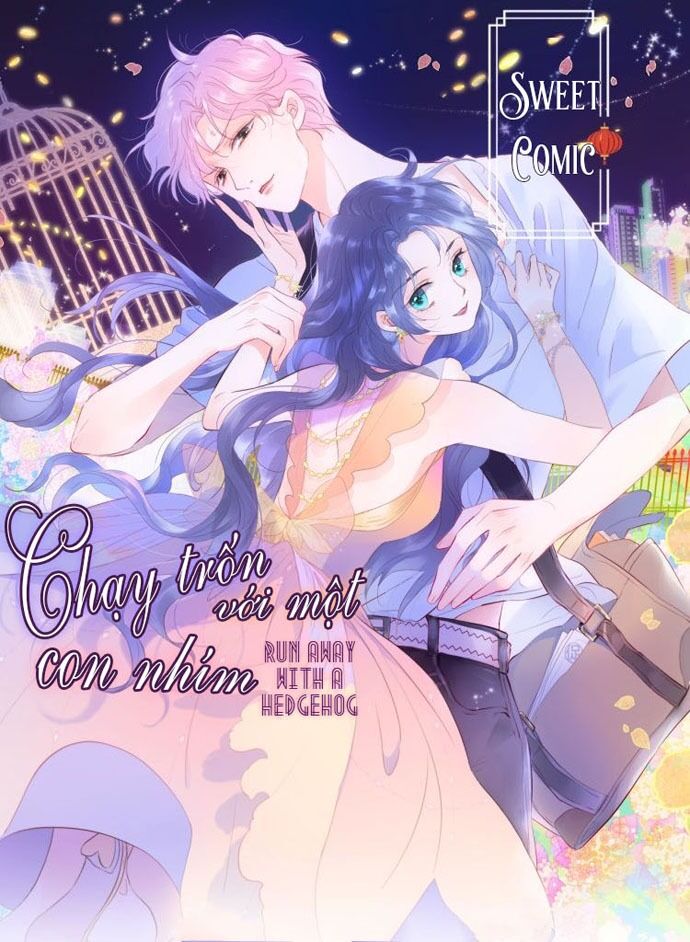 Chạy Trốn Cùng Con Nhím Chapter 7 - Trang 0