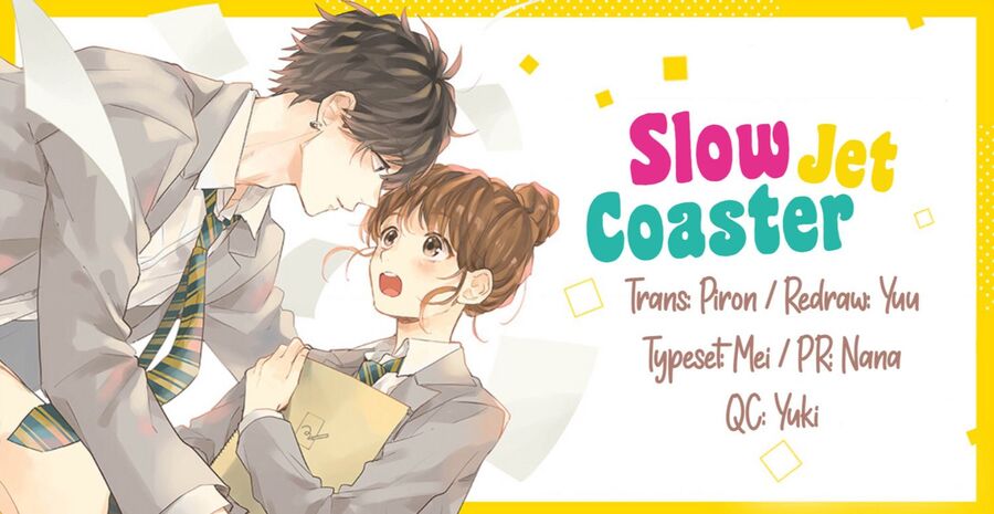 Slow Jet Coaster Chuong 7 - Trang 0