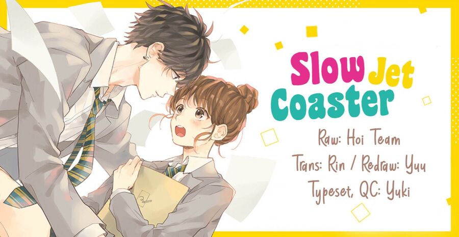 Slow Jet Coaster Chuong 9 - Trang 0