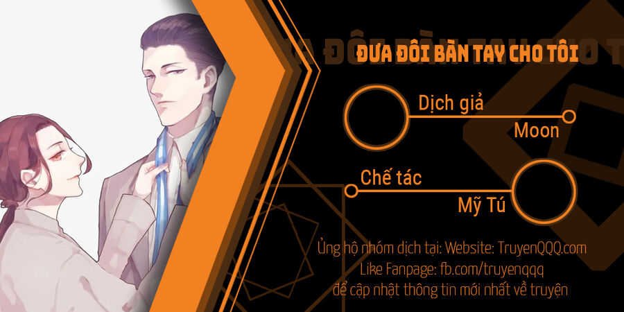 Đưa Đôi Bàn Tay Cho Tôi Chapter 7 - Trang 0