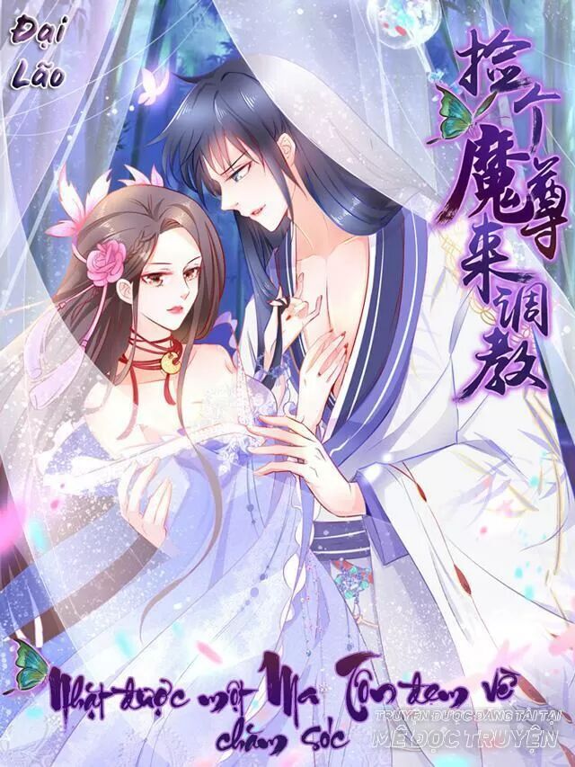Nhặt Được Một Ma Tôn Đem Về Chăm Sóc Chapter 82 - Trang 0