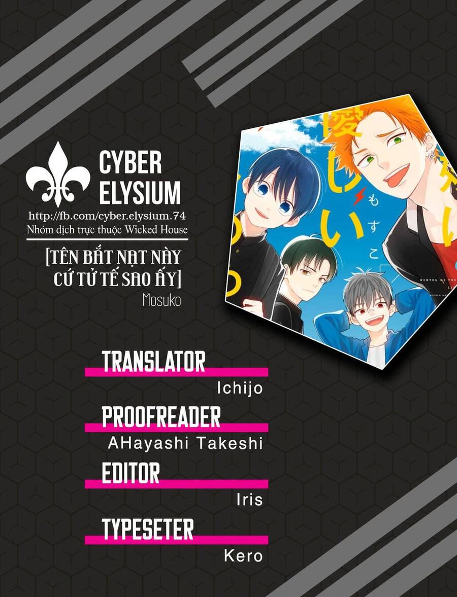 Tên Bắt Nạt Này Cứ Tử Tế Sao Ấy Chapter 17 - Trang 0