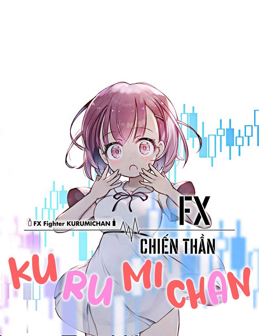 Fx Chiến Thần Kurumi Chan Chapter 14 - Trang 0