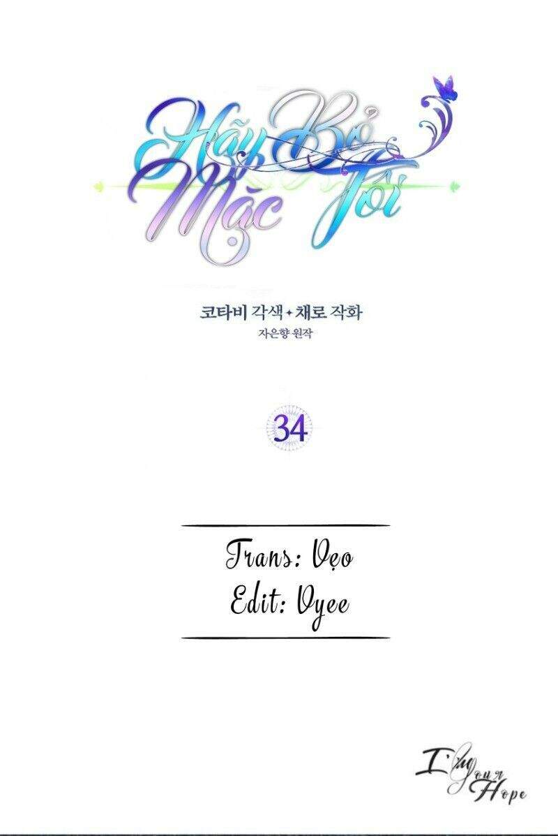 Hãy Bỏ Mặc Tôi Chapter 34 - Trang 0