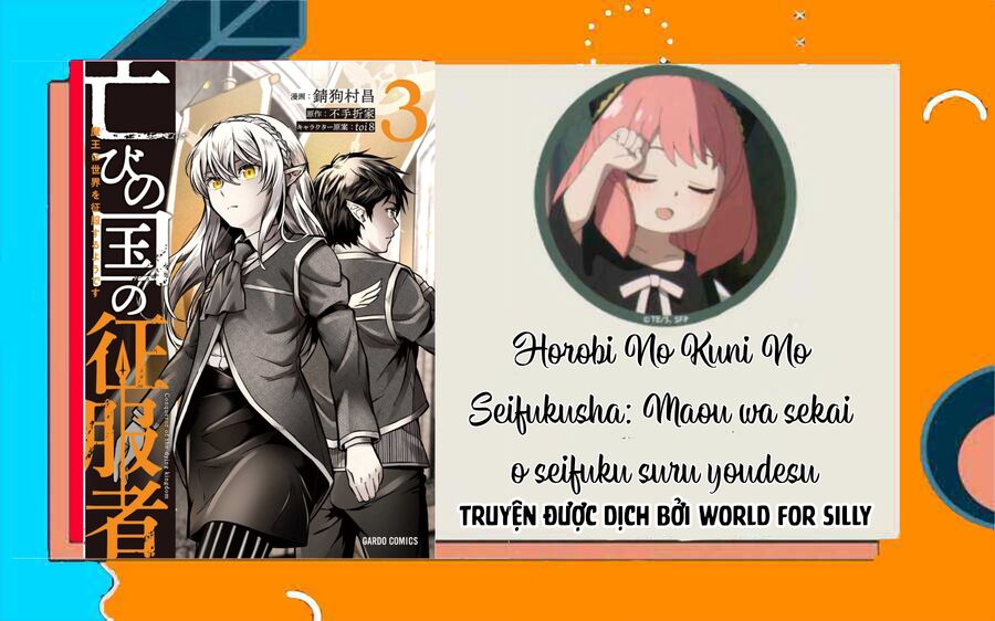 Horobi No Kuni No Seifukusha: Maou Wa Sekai O Seifuku Suru Youdesu Chapter 12 - Trang 0