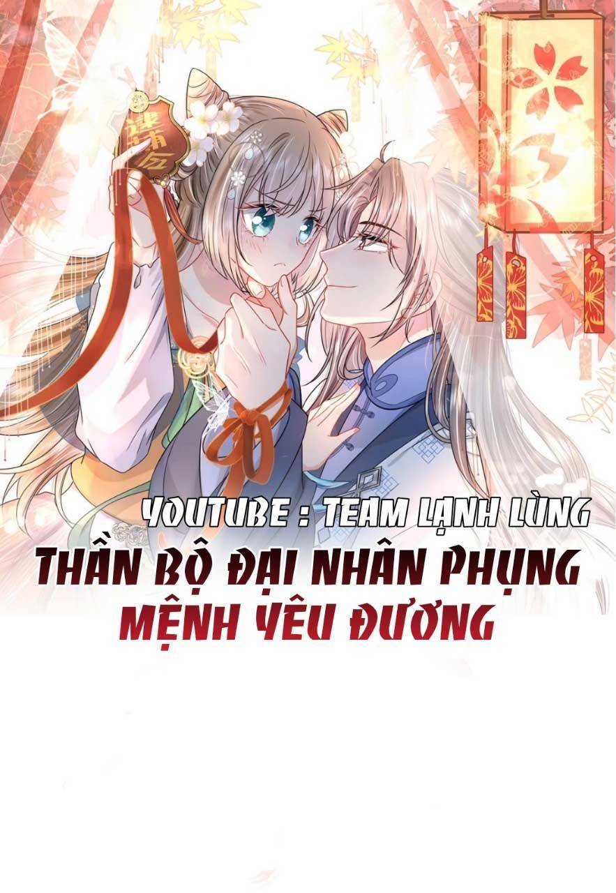 Thần Bộ Đại Nhân Phụng Mệnh Yêu Đương Chapter 2 - Trang 0