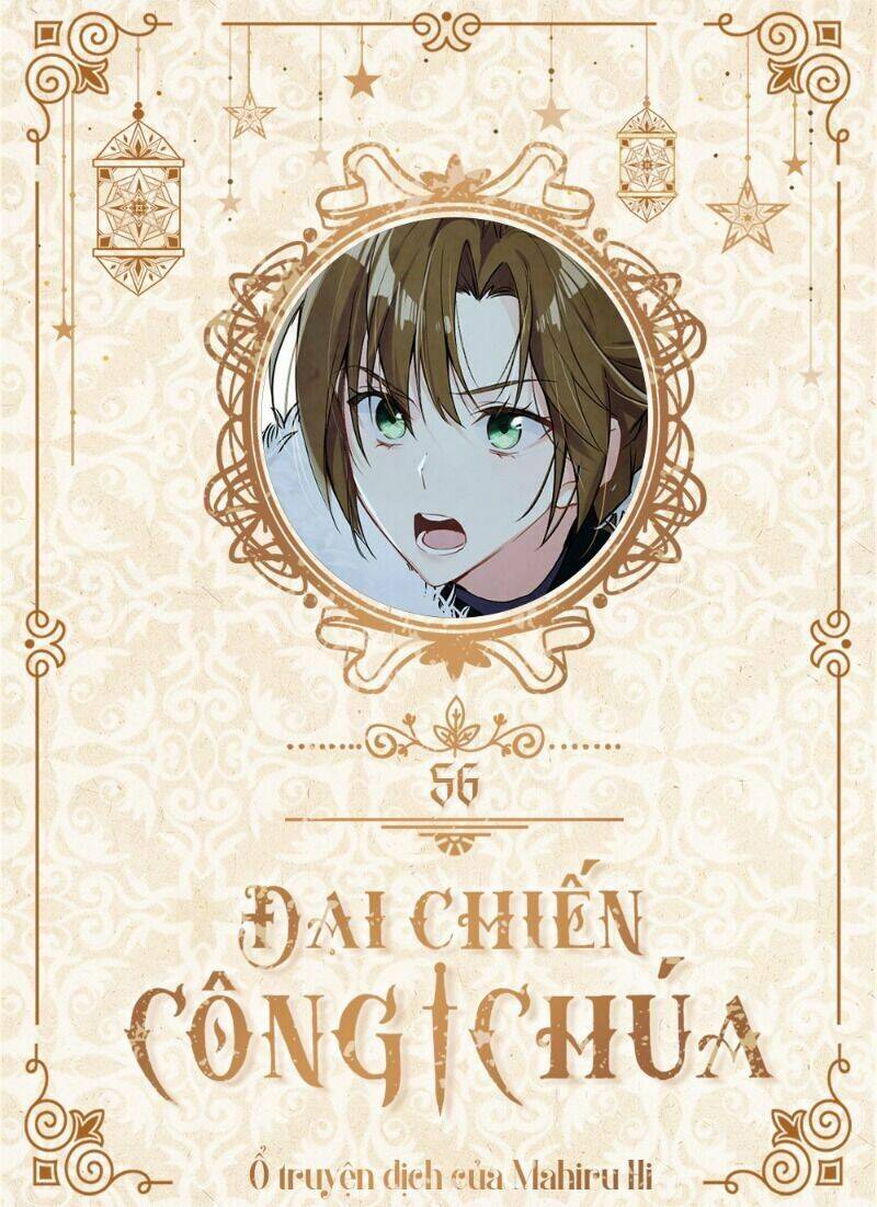 Đại Chiến Công Chúa Chapter 56 - Trang 0
