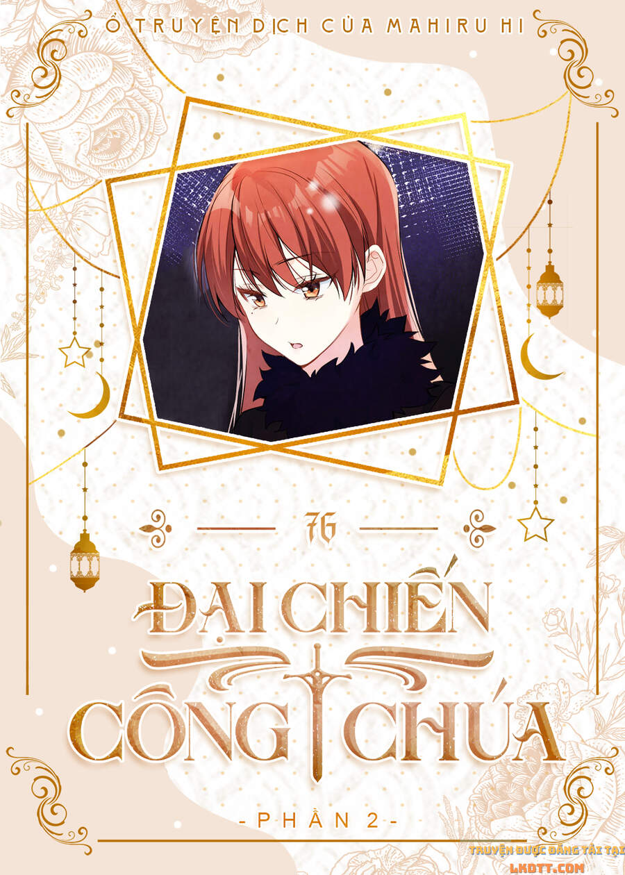Đại Chiến Công Chúa Chapter 76 - Trang 0