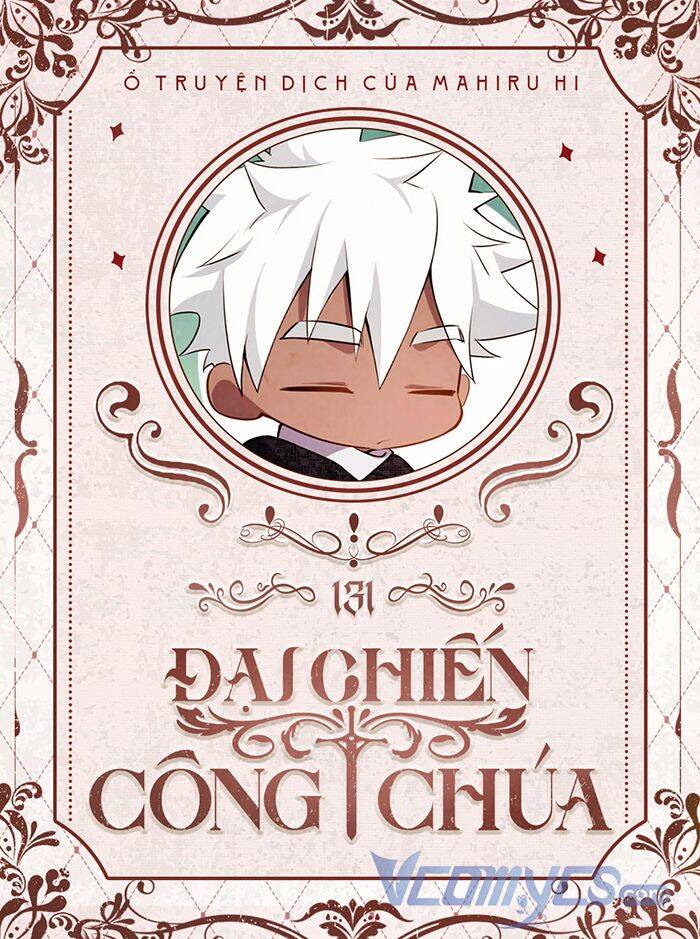 Đại Chiến Công Chúa Chapter 131 - Trang 0