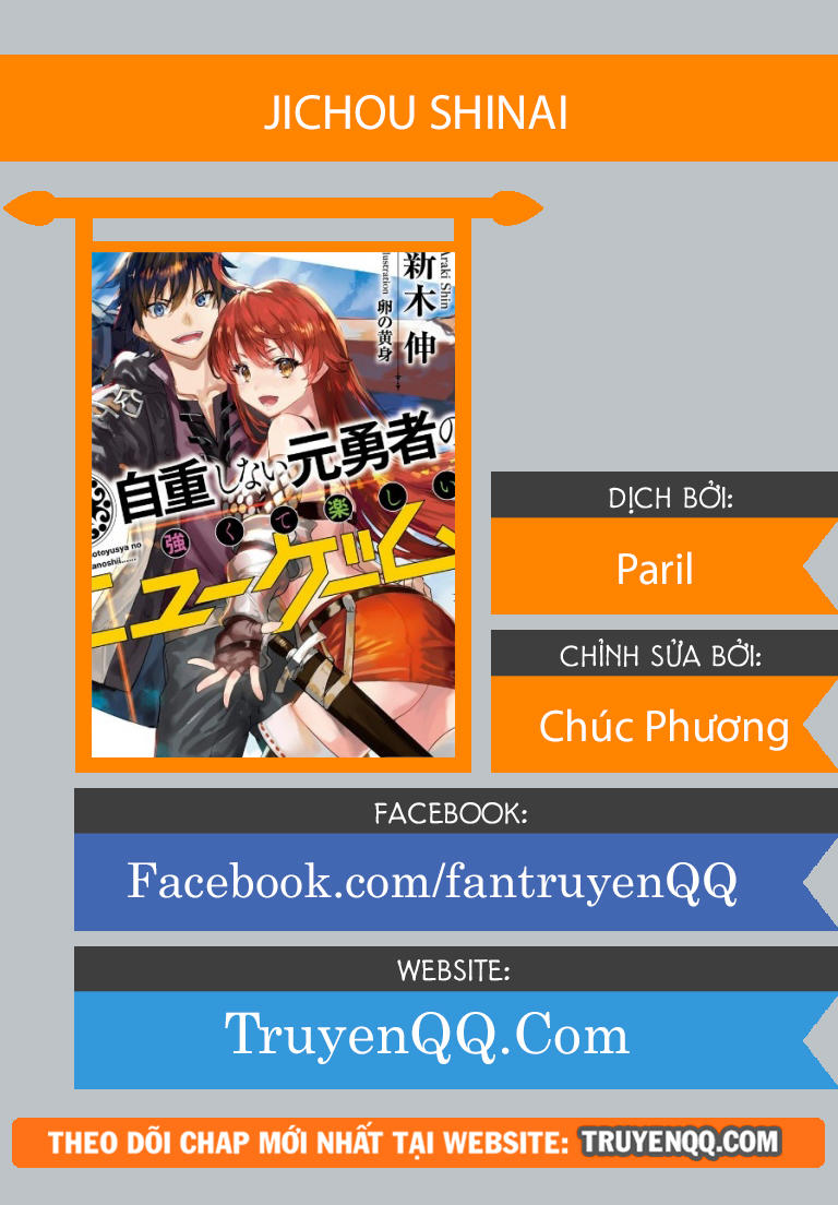 Jichou Shinai Motoyuusha No Tsuyokute Tanoshii New Game Chapter 5 - Trang 0