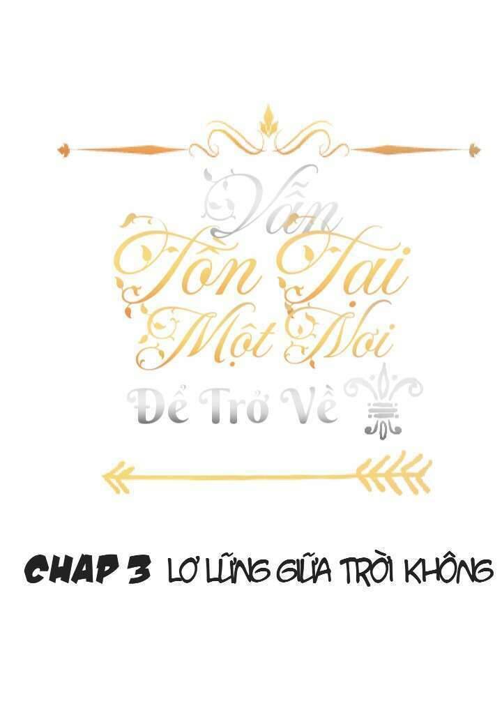 Vẫn Tồn Tại Một Nơi Để Trở Về Chapter 3 - Trang 0