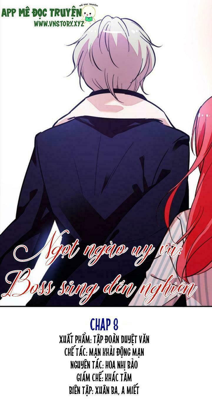 Ngọt Ngào Uy Vũ: Boss Sủng Đến Nghiện Chapter 8 - Trang 0