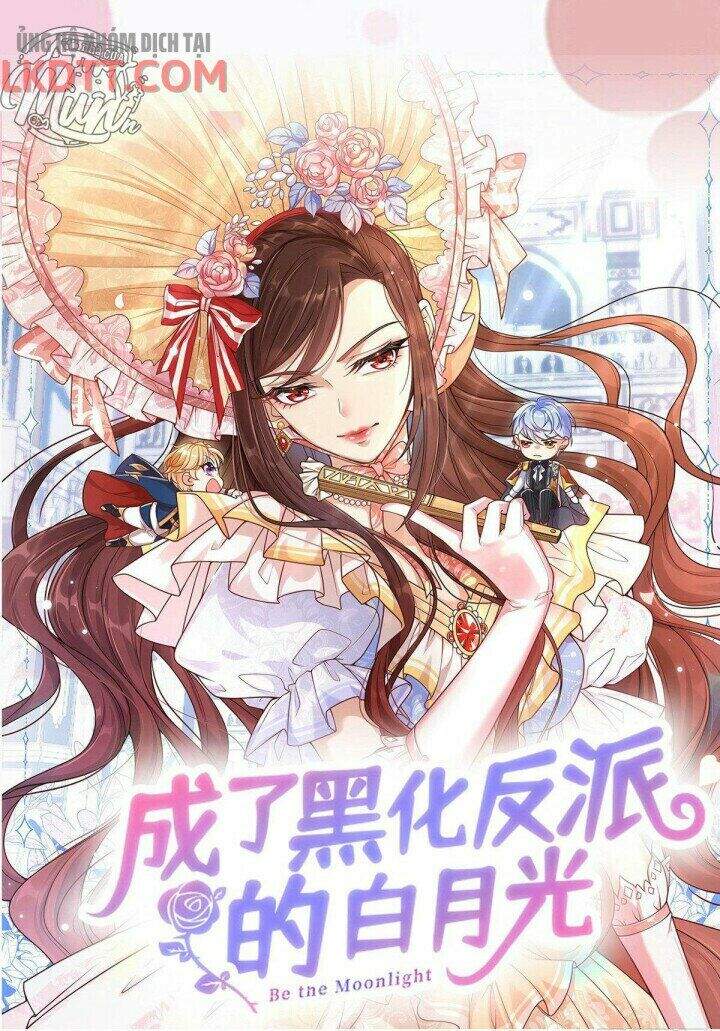 Trở Thành Bạch Nguyệt Quang Của Phản Diện Hắc Hóa Chapter 3 - Trang 0