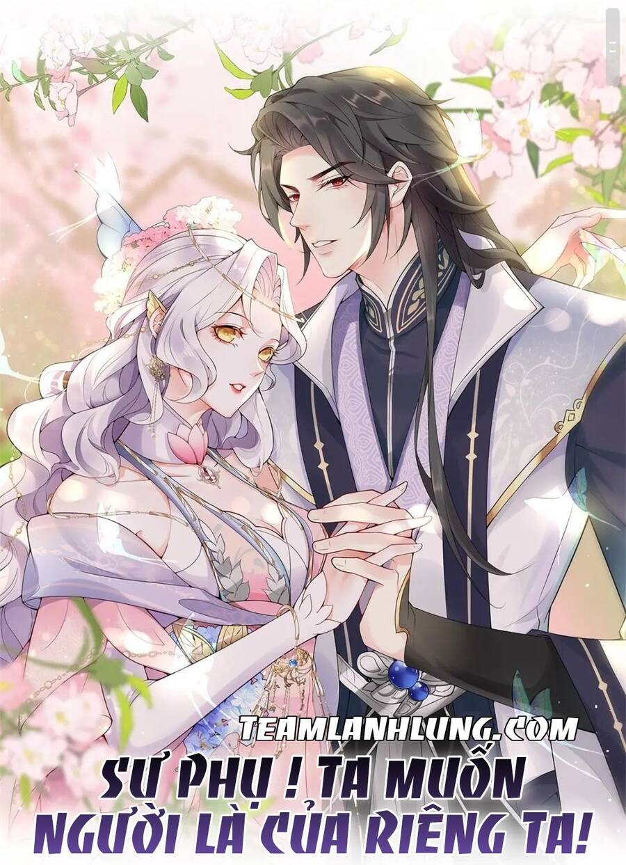 Sư Phụ Ta Muốn Người Là Của Riêng Ta Chapter 8 - Trang 0