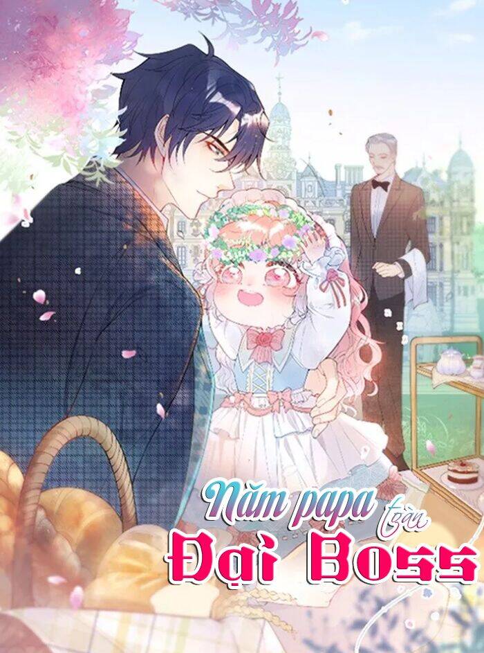 Ta Có Năm Đại Lão Ba Ba Chapter 8 - Trang 0