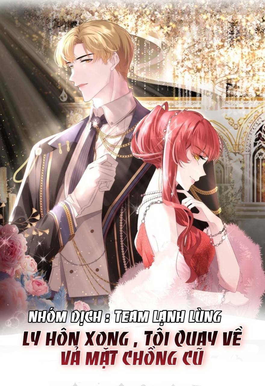 Ly Hôn Xong , Tôi Quay Về Vả Mặt Chồng Cũ Chapter 2 - Trang 1