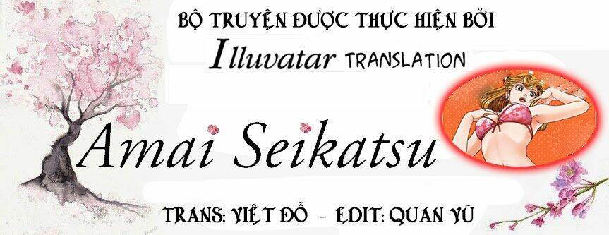 Amai Seikatsu - Cuộc Sống Tươi Đẹp Chapter 9 - Trang 1