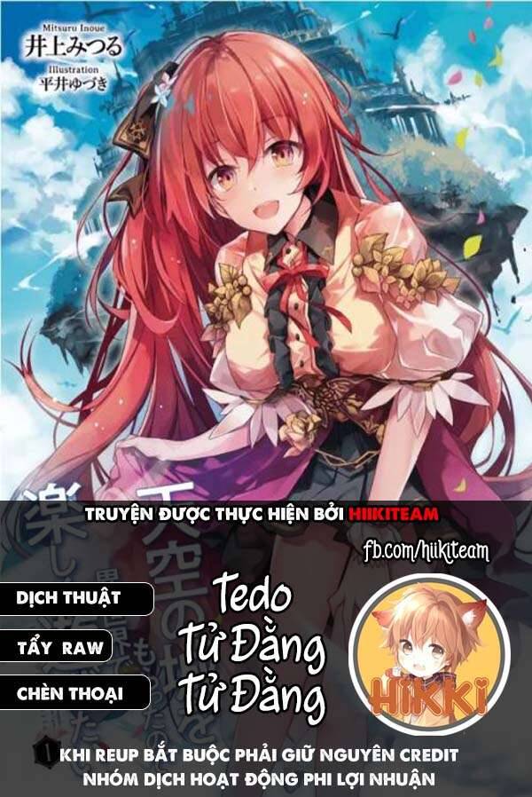 Tenkuu No Shiro O Moratta No De Isekai De Tanoshiku Asobitai Chapter 38 - Trang 0