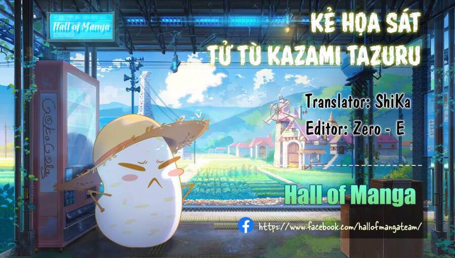 Kẻ Hoạ Sát: Tử Tù Kazami Tazuru Chapter 11 - Trang 0