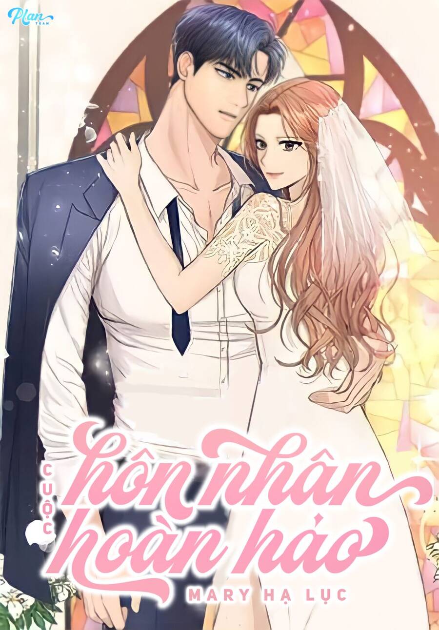 Cuộc Hôn Nhân Hoàn Hảo Chapter 8.1 - Trang 0