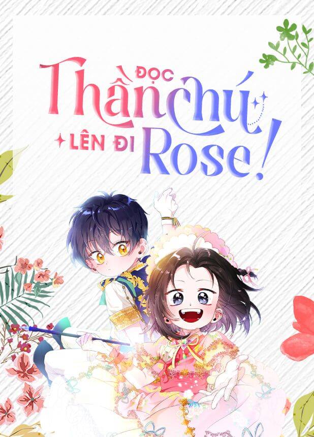 Đọc Thần Chú Lên Đi, Rose! Chapter 5 - Trang 0
