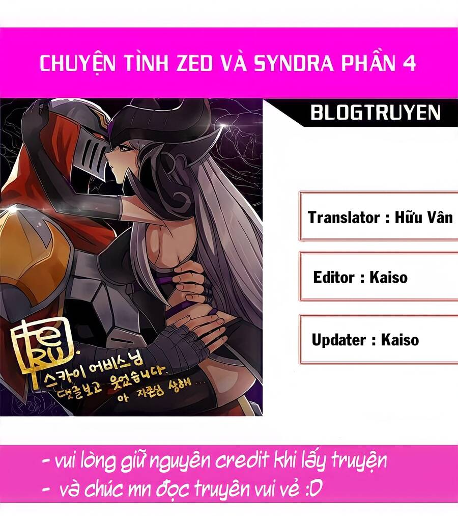Chuyện Tình Zed X Syndra Phần 4 Chapter 25 - Trang 0