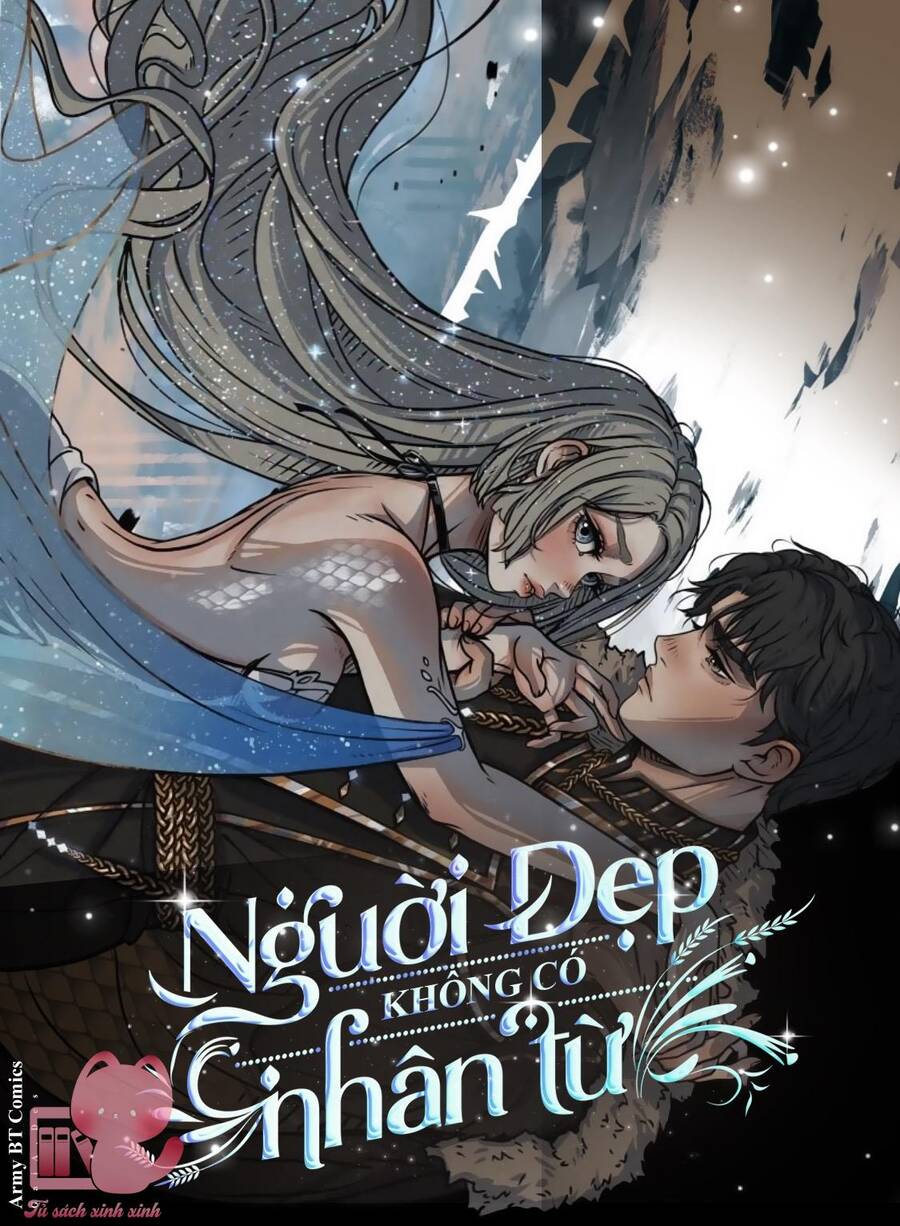 Người Đẹp Không Có Nhân Từ Chapter 5 - Trang 0
