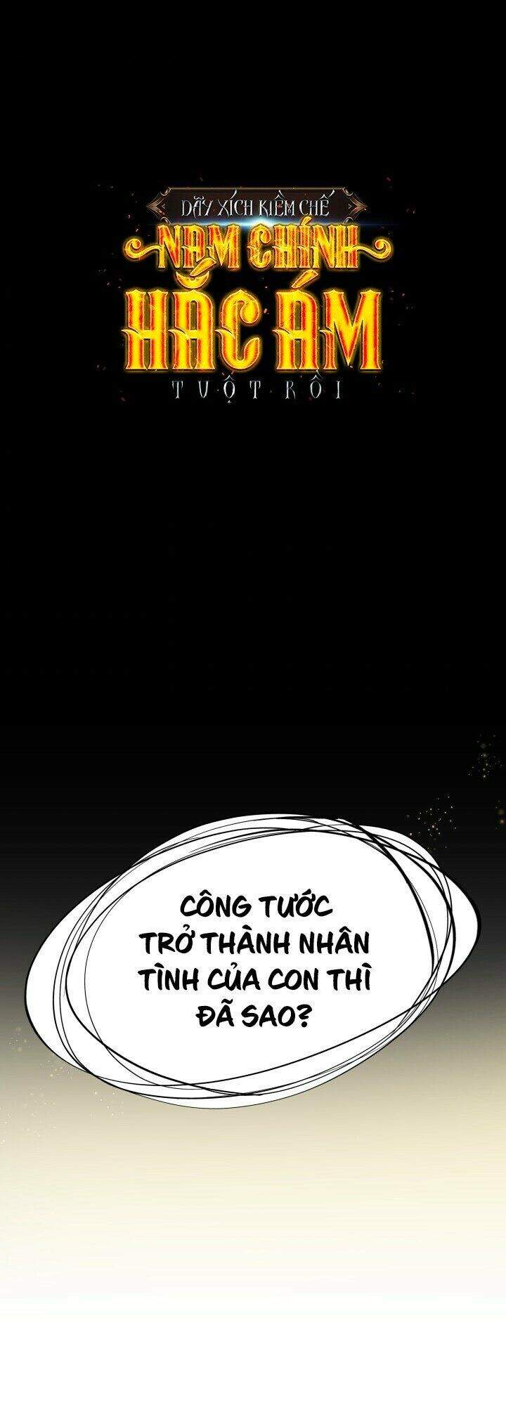 Tôi Đánh Mất Dây Xích Kiềm Chế Nam Chính Hắc Ám Chapter 5 - Trang 1