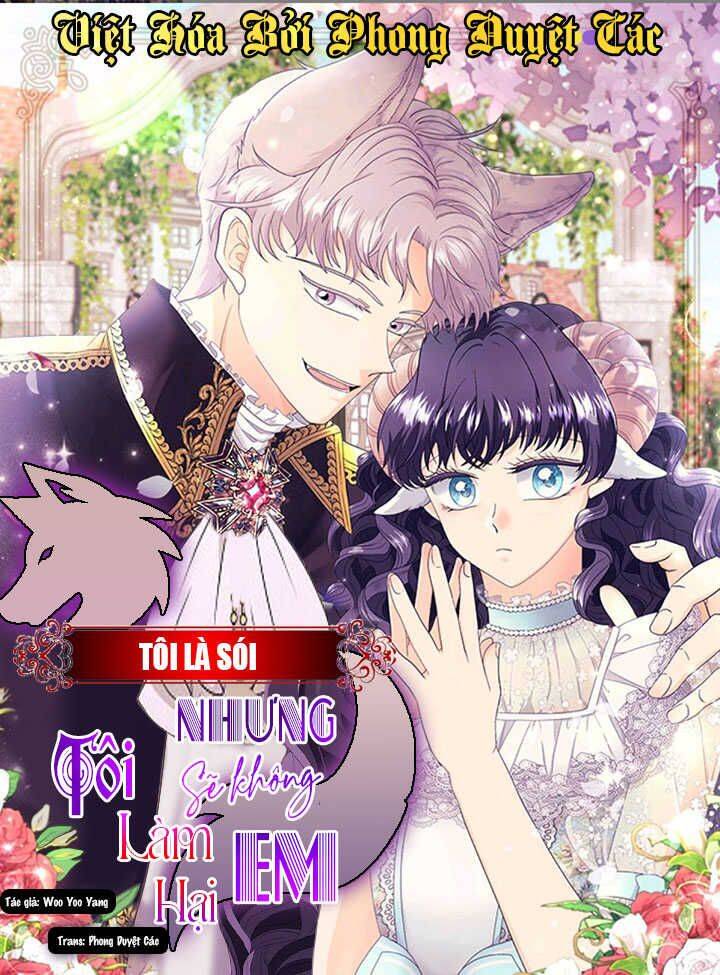 Tôi Là Sói, Nhưng Tôi Sẽ Không Làm Hại Em Chapter 2 - Trang 0