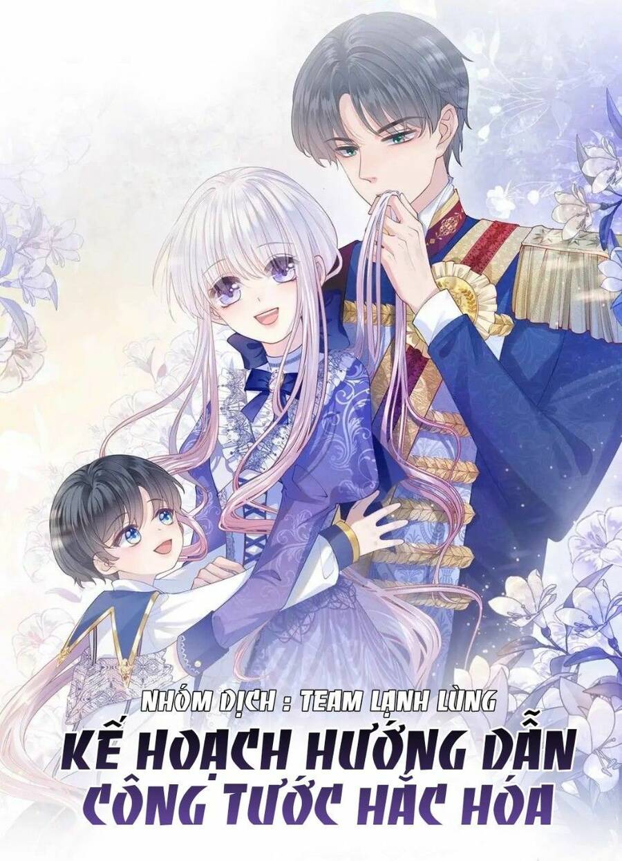 Kế Hoạch Hướng Dẫn Công Tước Hắc Hóa Chapter 9 - Trang 0