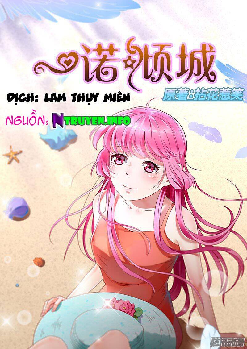 Nhất Nặc Khuynh Thành Chapter 7 - Trang 0