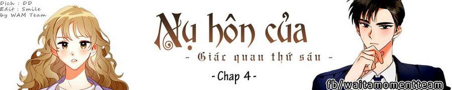 Nụ Hôn Của Giác Quan Thứ Sáu Chapter 4 - Trang 0