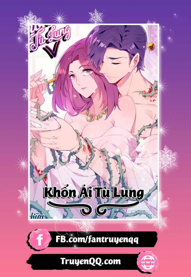 Khốn Ái Tù Lung Chapter 5 - Trang 0