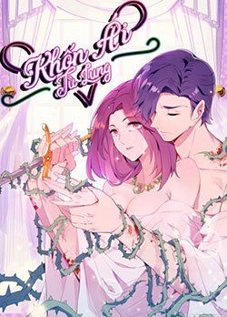 Khốn Ái Tù Lung Chapter 38 - Trang 0
