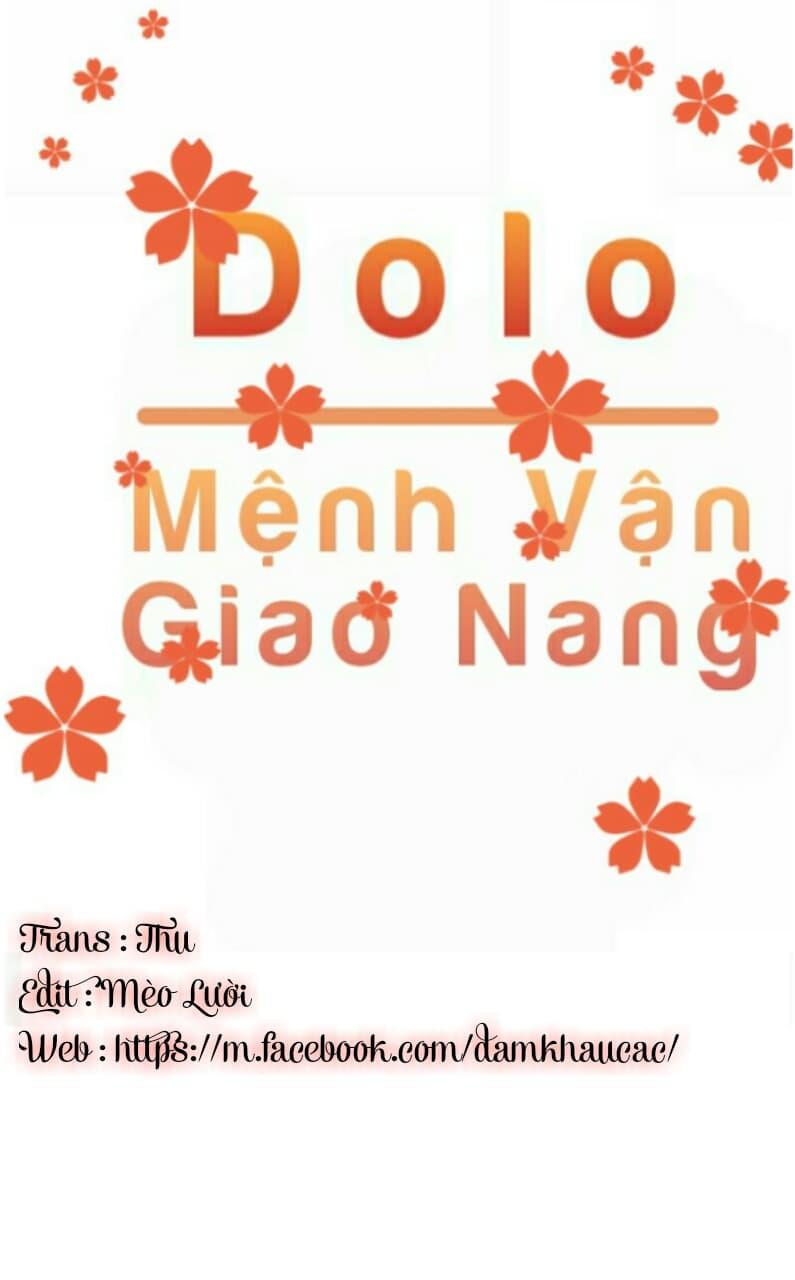 Dolo Mệnh Vận Giao Nang Chapter 10 - Trang 0