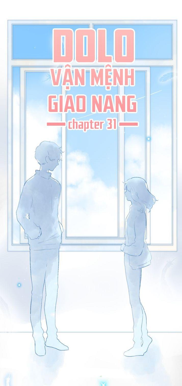 Dolo Mệnh Vận Giao Nang Chapter 31 - Trang 0