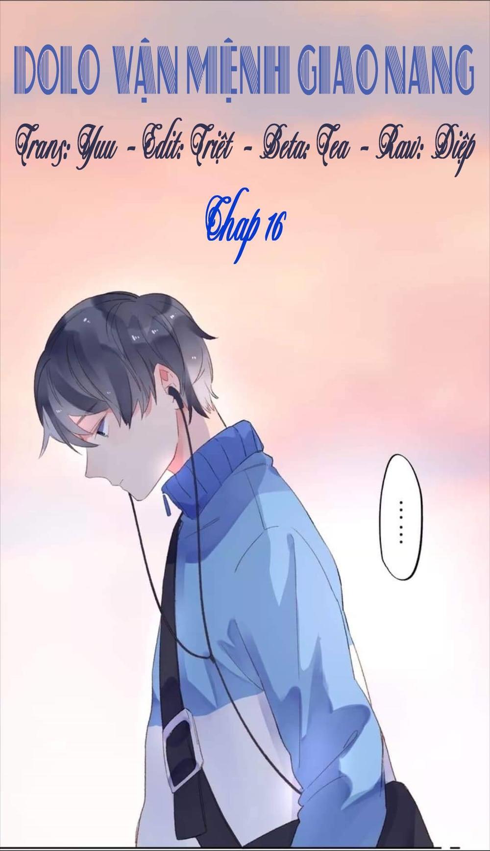 Dolo Mệnh Vận Giao Nang Chapter 16 - Trang 0